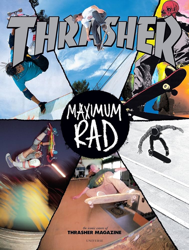 Thrasher Maximum Rad